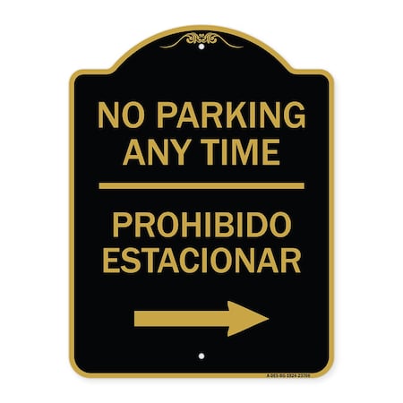 Signmission No Parking Anytime Prohibido Estacionar W/ Right Arrow Heavy-Gauge Alum, 18" x 24", BG-1824-23766 A-DES-BG-1824-23766